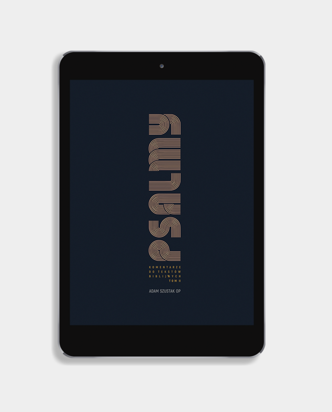 Psalmy 2. Komentarze do tekstów biblijnych - tom 2 - Adam Szustak OP // EBOOK