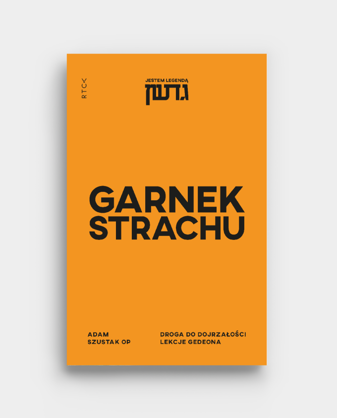 Garnek strachu || Adam Szustak OP || KSIĄŻKA