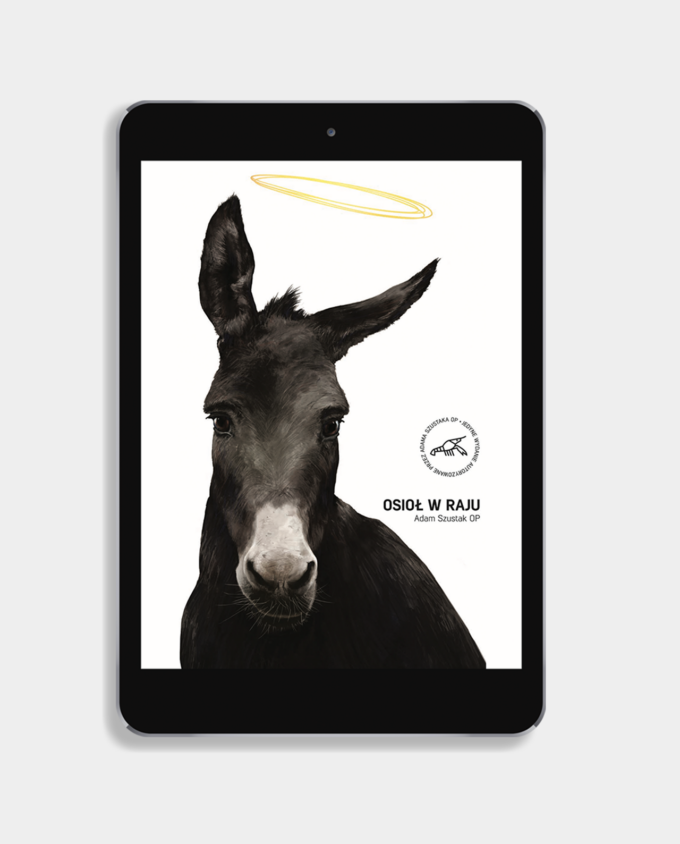 Osioł w raju - Adam Szustak OP // EBOOK