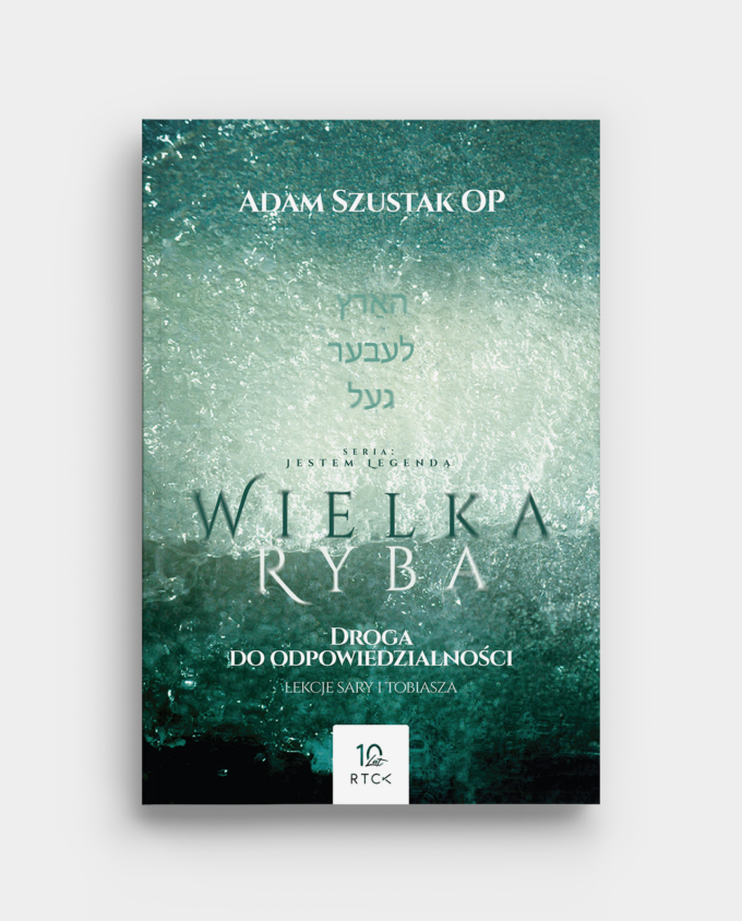 Wielka ryba - Adam Szustak OP - KSIĄŻKA