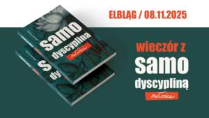 Wieczór z samodyscypliną miłości / Elbląg